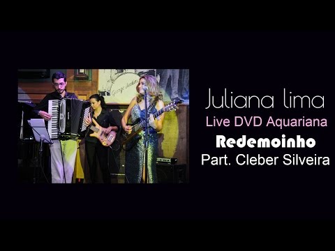 Redemoinho - Juliana Lima