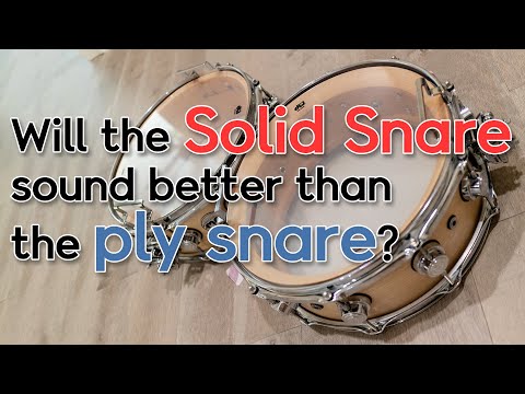 SOLID VS PLY SNARE - Will the Solid Snare sound better than the ply snare?
