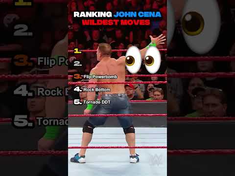 Ranking John Cena WILDEST Moves