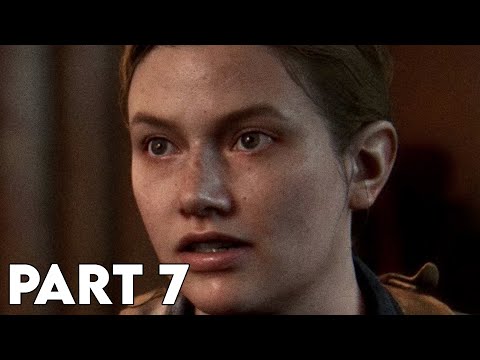 The Last Of Us Part 2 - Gameplay Walkthrough Part 7 | Survivor Difficulty (No Commentary)