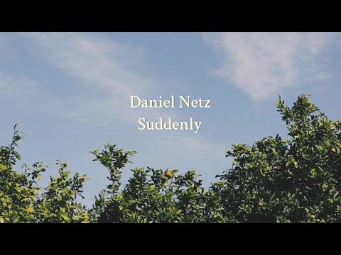 Daniel Netz - Suddenly (Acoustic Session)