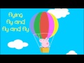 Peppa Pig Song Big Balloon Song With Lyrics