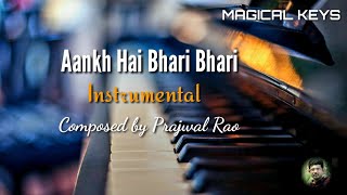 Aankh hai bhari bhari unplugged instrumental | Keyboard
