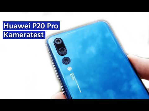 Smartphone oder Smartcamera? Huawei P20 Pro im Kameratest (deutsch HD)