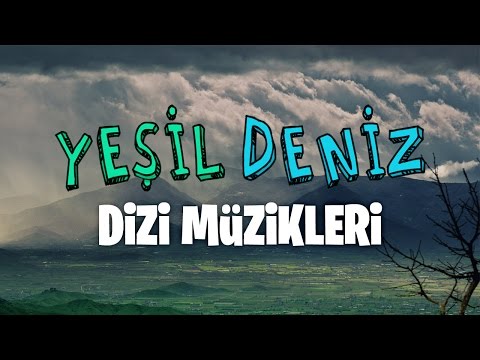 Mevsimsiz Sabahlar 🎧 | Yeşil Deniz Dizi Müzikleri
