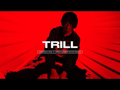 YOUNG MULTI - TRILL [Official Audio]