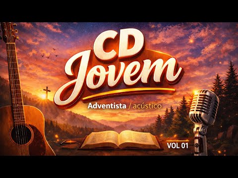 📀 CD Jovem 2026 – Adventista / Acústico | VOL. 01