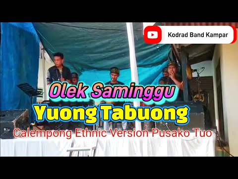 OLEK SAMINGGU - YUONG TABUONG ( CALEMPONG ETHNIC VERSION )