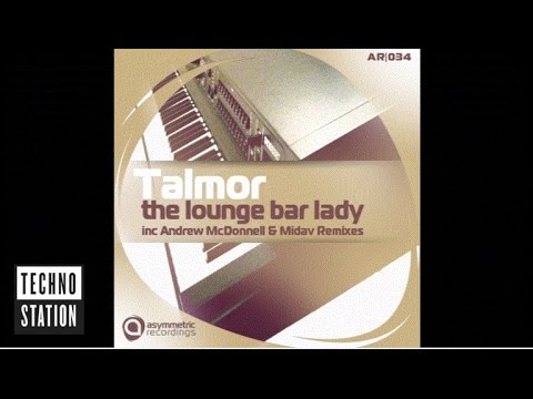 Talmor - The Lounge Bar Lady (Midav Remix)