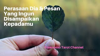 Download lagu Perasaan Dia & Pesan Yang Ingin Disampaikan Kepadamu mp3