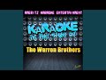 It Ain't Me (In the Style of the Warren Brothers) (Karaoke Version)