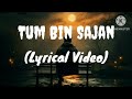 Tum Bin Sajan (Lyrical Video): Vijay Deverakonda, Mrunal Thakur | Harjot K, Gopi S| The Family Star