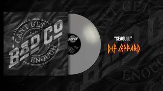 Joe Elliott &amp; Phil Collen of Def Leppard - Seagull ft Paul Rodgers &amp; Simon Kirke (Official Audio)