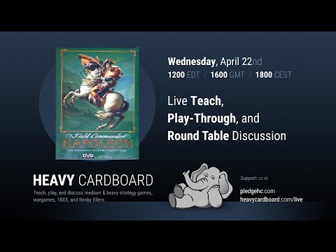 Field Commander: Napoleon Solo Teaching, Play-through, & Round table by Heavy Cardboard