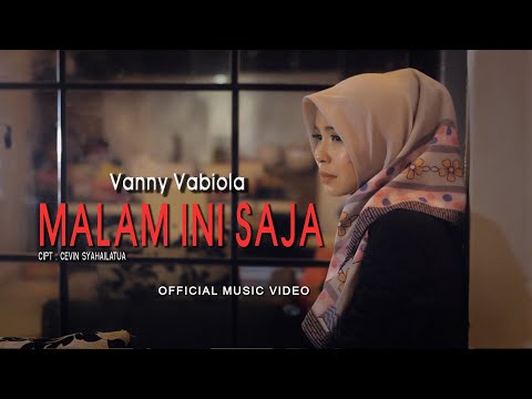 VANNY VABIOLA - MALAM INI SAJA (Official Music Video) | Lagu Ambon Terbaru