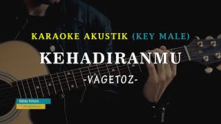 Download lagu VAGETOZ - KEHADIRANMU | Karaoke Akustik Key Male mp3
