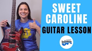 Sweet Caroline Guitar Lesson Neil Diamond - Guitar Strumming &amp; Chords