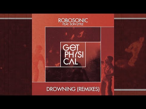 Robosonic feat. Son Little - Drowning (Djuma Soundsystem Remix)