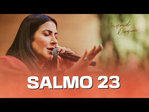 SALMO 23- Bispa Ingrid Duque