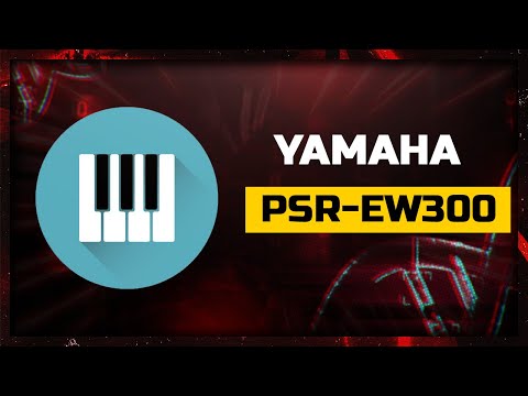 YAMAHA PSR-EW300 76-Key Portable Keyboard Review, 574 voices, 165 styles