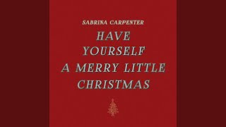 Have Yourself a Merry Little Christmas