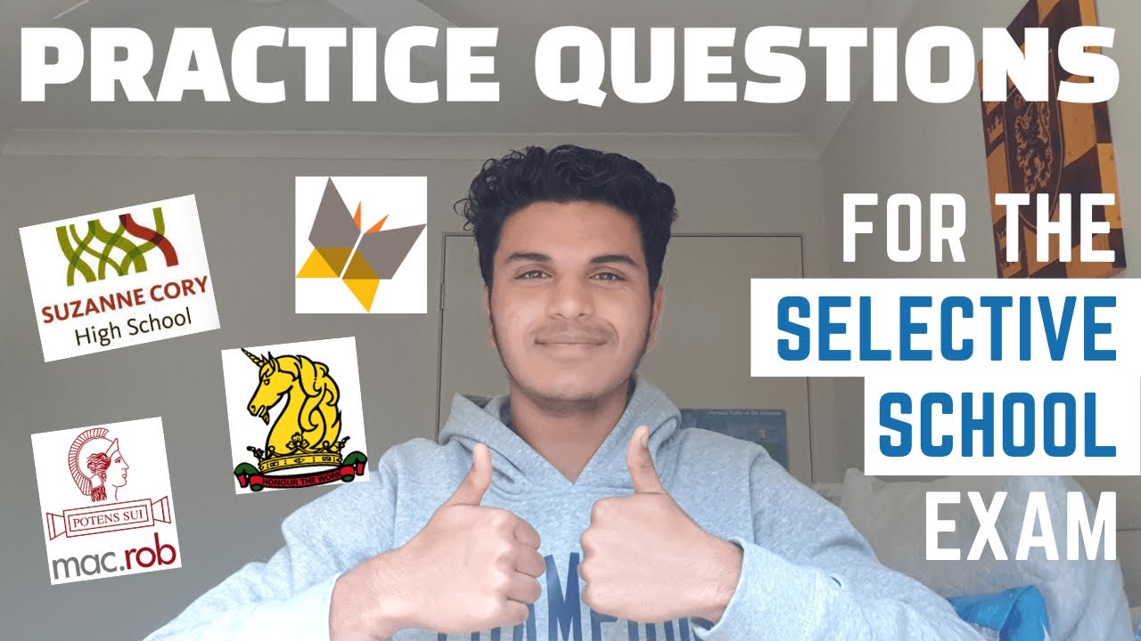 PRACTICE QUESTIONS to Help You ACE the SELECTIVE SCHOOL EXAM!