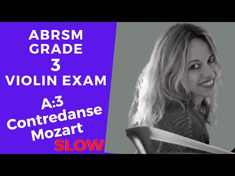 Violin exam grade 3 ABRSM 2020 - 2023 A:3 Contredanse Mozart slow practice tempo