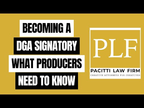 WHAT PRODUCERS NEED TO KNOW ABOUT BECOMING A DGA SIGNATORY
