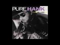 Be Careful Who You Love by Hank Williams Jr  from his album Pure Hank