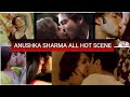 Anushka Sharma Hot Scenes Kissing Scene Hot Scenes Video Sexy Scene Look Kissing Scene Hot Sexy Scen
