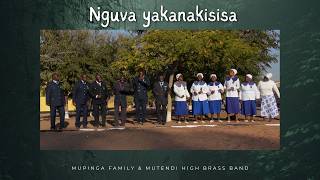 Download lagu Nguvayakanakisisa - Mupinga Family ft Mutendi High Brass Band mp3