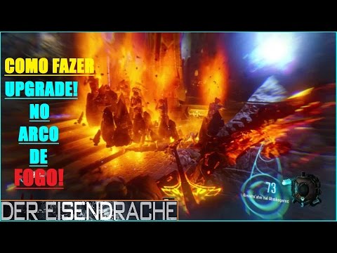 BO3 ZOMBIES: Tutorial como fazer UPGRADE de FOGO no ARCO, em Der Eisendrache (PT-BR)