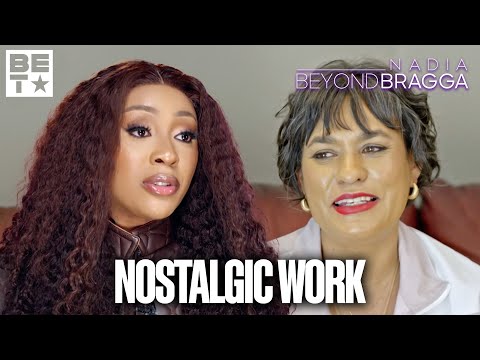 Bringing Back Nostalgic Memories | Nadia: Beyond Bragga S1 #BraggaOnBET