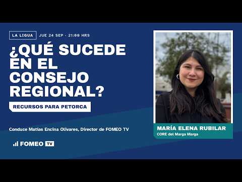FOMEO TV La Ligua - María Elena Rubilar, CORE Marga Marga