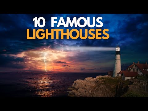 10 Most Famous Lighthouses in the World ___ Dream Destinations