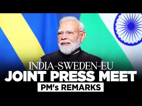 PM's remarks during joint press meet with Swedish PM Ulf Kristersson & European Commission President