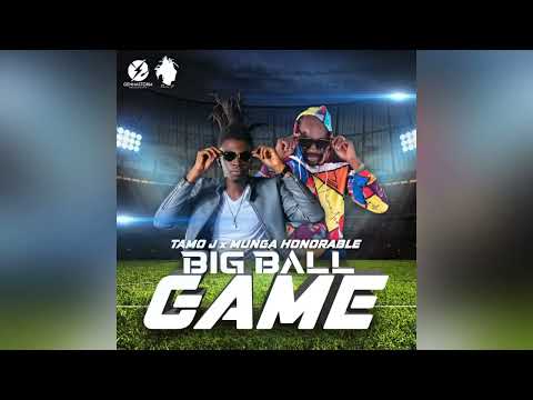 Tamo J, Munga Honorable - Big Ball Game (Official Audio)