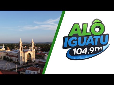 Alô Iguatu🚨Confira as principais notícias de Iguatu e região
