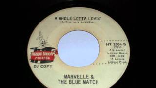 Marvelle & the blue match - A whole lotta lovin`