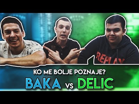 KO ME BOLJE POZNAJE ? Baka Prase vs Delic