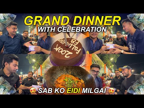 Team Grand Dinner & Eidi Distribution Dono Ek Sath !! 😍