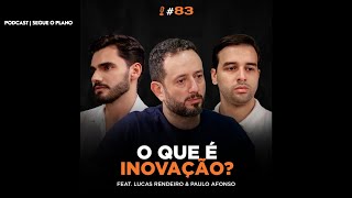 #83 O que é inovação?