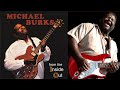Michael Burks  -  Play Hard for My Money  / 1999