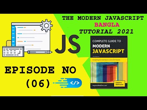 Javascript Tutorial For Beginners Modern Javascript Bangla Tutorial Javascript Tutorial Part 06
