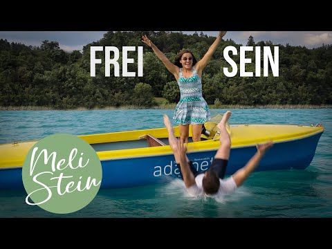 Meli Stein - Frei sein (Offizielles Video)