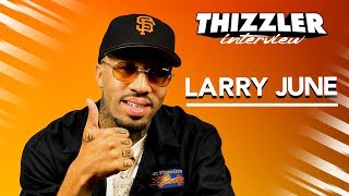 Larry June on leaving Warner Bros. Records, Sock It to Me Pt. 2 w/ Sledgren, OG Maco & more