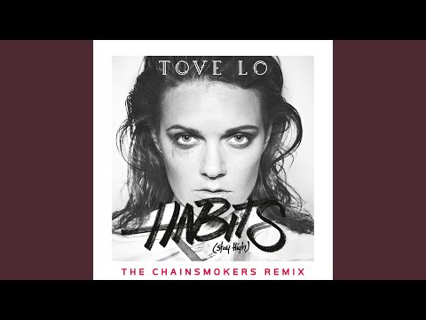 Habits (Stay High) (The Chainsmokers Extended Mix)