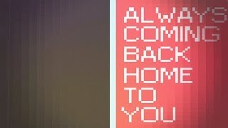 Atmosphere - Always Coming Back Home To You (Lyric Video)