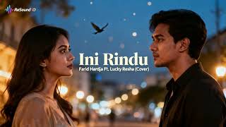 Download lagu INI RINDU – Farid Hardja Ft. Lucky Resha (Cover) | Nostalgia Bikin Baper mp3