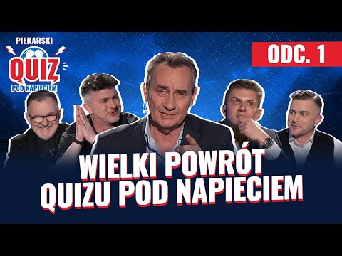 QUIZ: WIELKI POWRÓT! ⚡️ | Piłkarski Quiz Pod Napięciem
